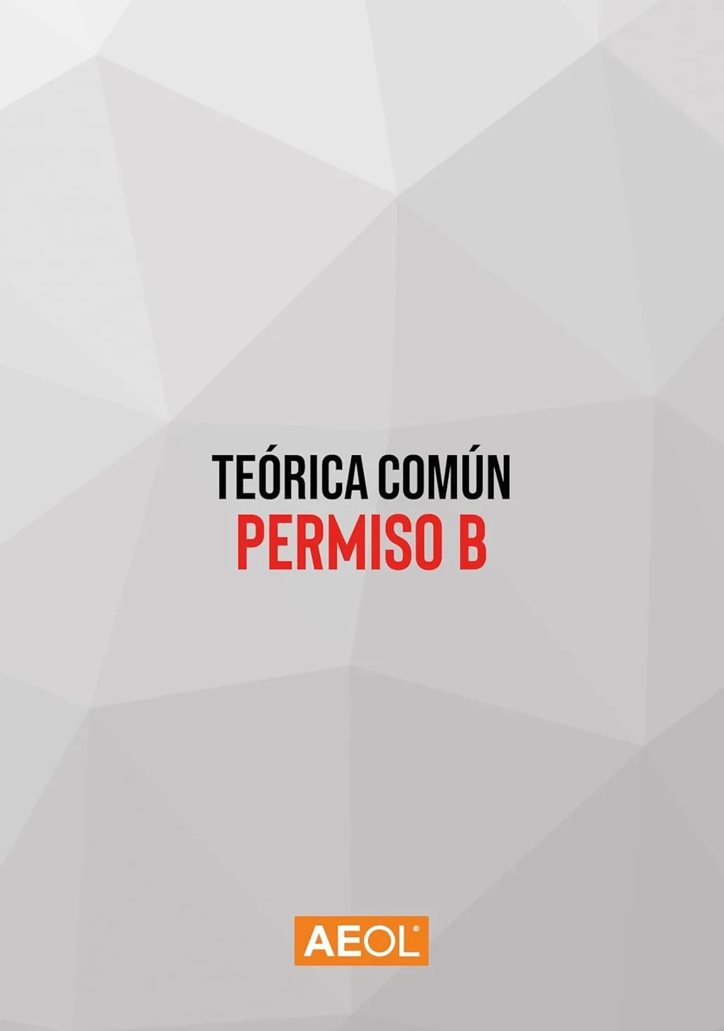 Autodomy AEOL Manual Permiso B. Teórica Común 2026