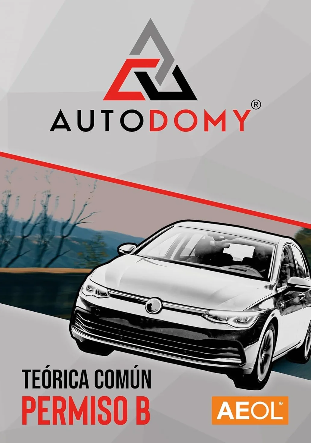 Autodomy AEOL Manual Permiso B. Teórica Común 2026