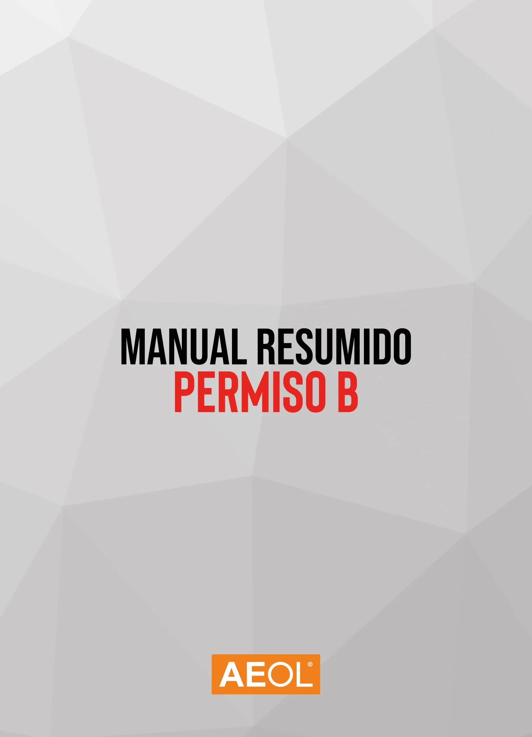Manual Permiso de Conducir B AEOL 2026 Temario Resumido Teórica Común