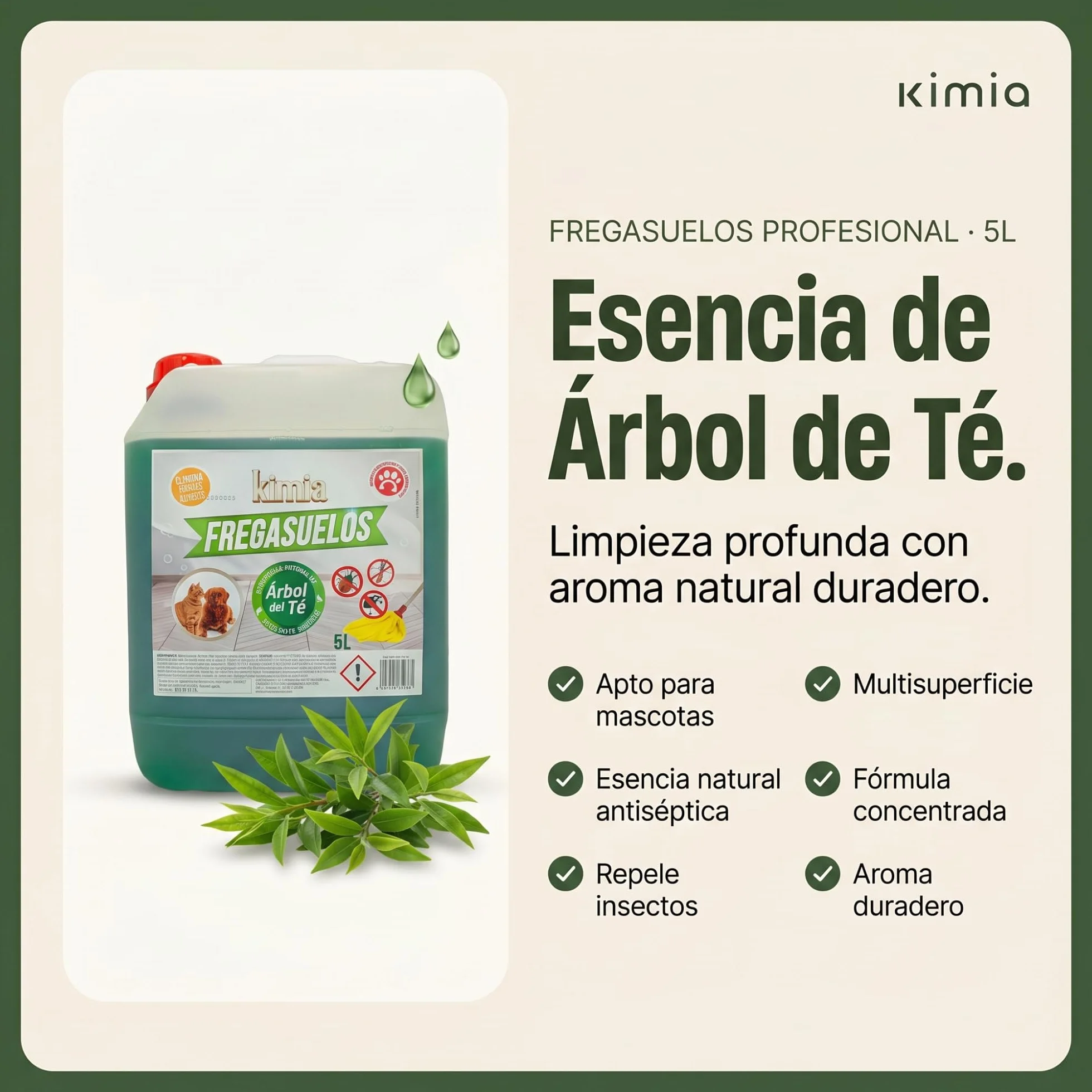 KIMIA Fregasuelos Profesional 5L Limpiasuelos Mascotas Repelente Insectos Concentrado Esencia de Árbol de Té Multisuperficie